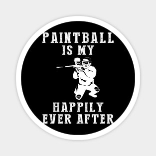 Splatter Fun - Paintball Is My Happily Ever After Tee, Tshirt, Hoodie Magnet